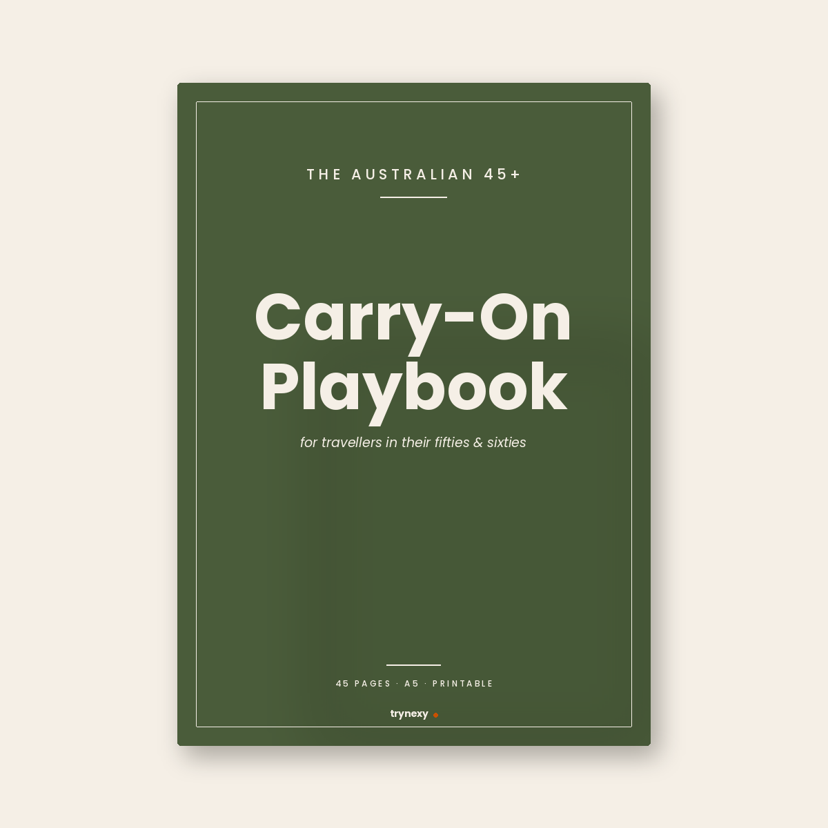 The Australian 45+ Carry-On Playbook